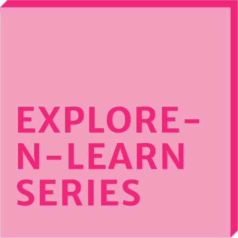 Explore-N-Learn Series