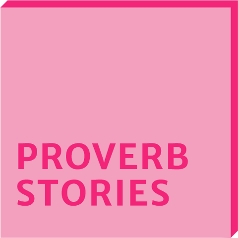Proverb Stories