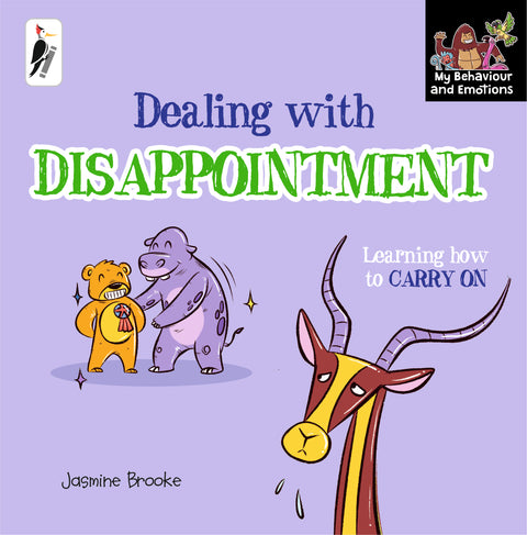 Dealing with DISAPPOINTMENT - Learning how to CARRY ON