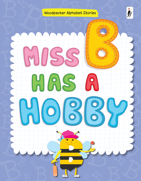 Miss B has a Hobby