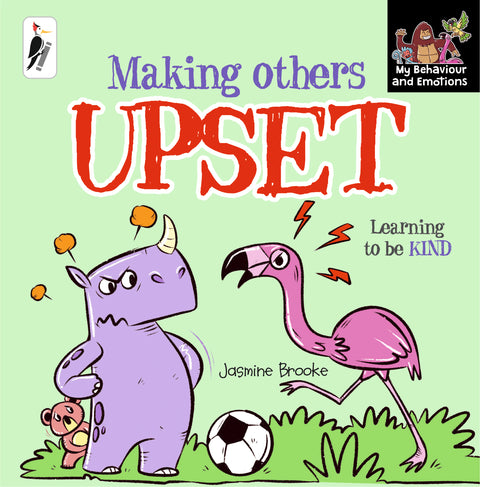 Making others UPSET - Learning to be Kind