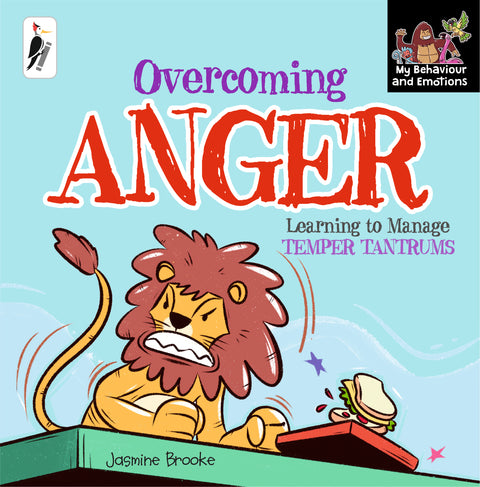 Overcoming ANGER - Learning to Manage Temper Tantrums