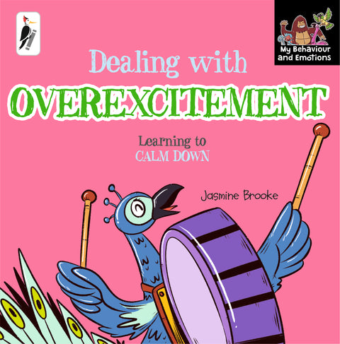 Dealing with OVEREXCITEMENT - Learning to Calm Down