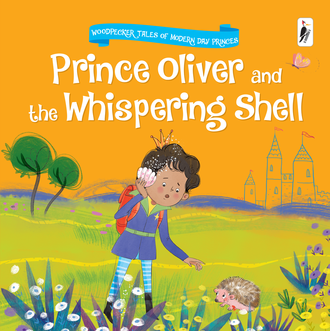 Prince Oliver and the Whispering Shell – Woodpecker Books
