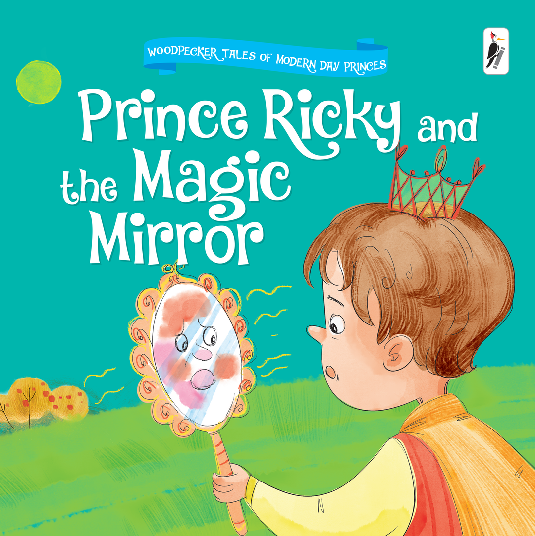 Prince Ricky and the Magic Mirror – Woodpecker Books
