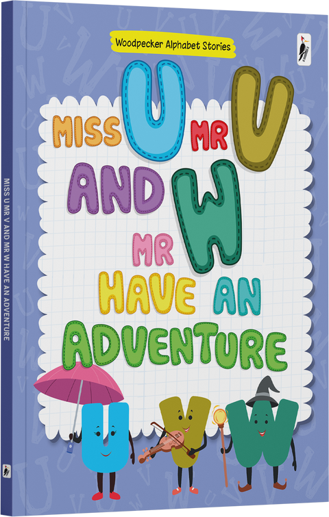 Miss U, Mr V, and Mr W have an Adventure