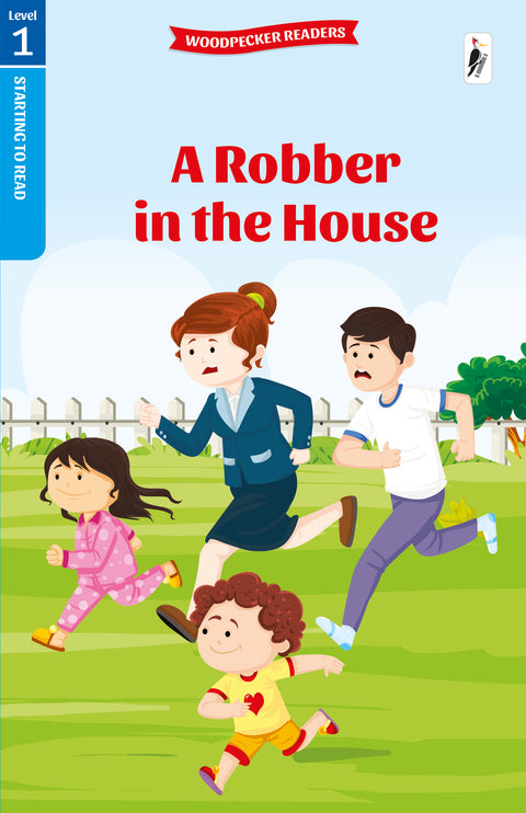 A Robber in the House