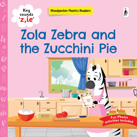 Zola Zebra and  the Zucchini Pie