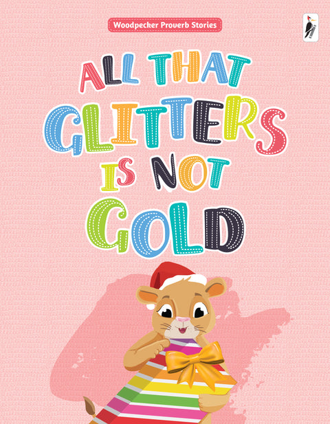 All that Glitters is not Gold