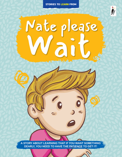 Nate, Please Wait!