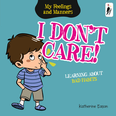 I Don't Care! - Learning About Bad Habits